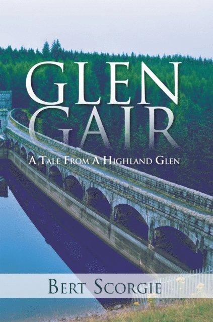 Bert Scorgie - Glen Gair, E-bok. Tillgänglighet: Lägg i varukorg