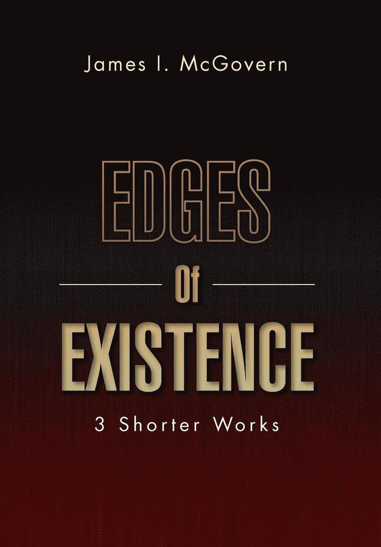 James I McGovern - Edges of Existence, Inbunden