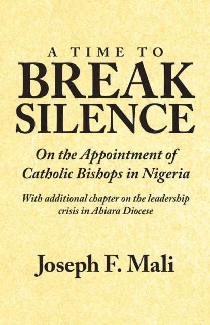 Joseph F. Mali - Time to Break Silence, E-bok