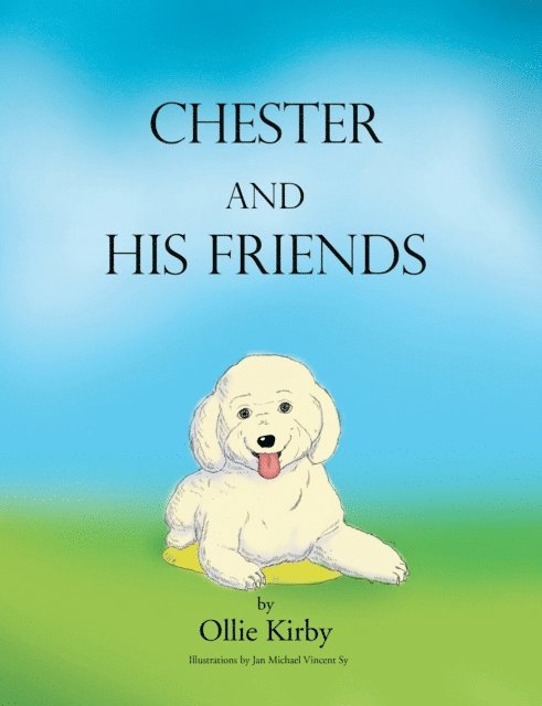 Ollie Kirby - Chester and His Friends, E-bok. Tillgänglighet: Lägg i varukorg