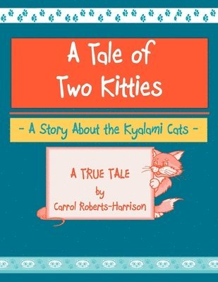 Tale Of Two Kitties