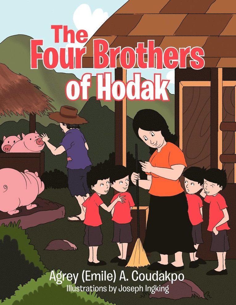 Agrey (Emile) a Coudakpo - Four Brothers of Hodak, Häftad