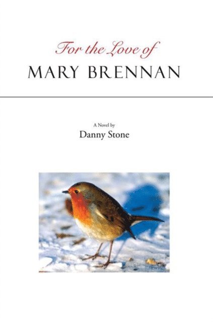 Danny Stone - For the Love of Mary Brennan, E-bok