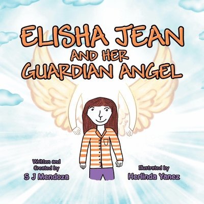 S J Mendoza - Elisha Jean and Her Guardian Angel, Häftad
