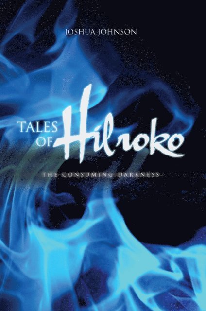 Joshua Johnson - Tales of Hilroko, E-bok