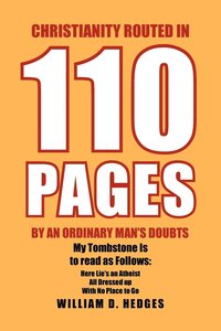 Christianity Routed in 110 Pages by an Ordinary Man's Doubts