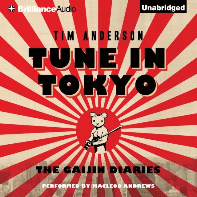 Tim Anderson - Tune In Tokyo, Ljudbok