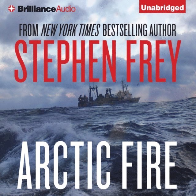 Stephen Frey - Arctic Fire, Ljudbok