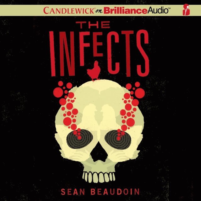 Sean Beaudoin - Infects, Ljudbok