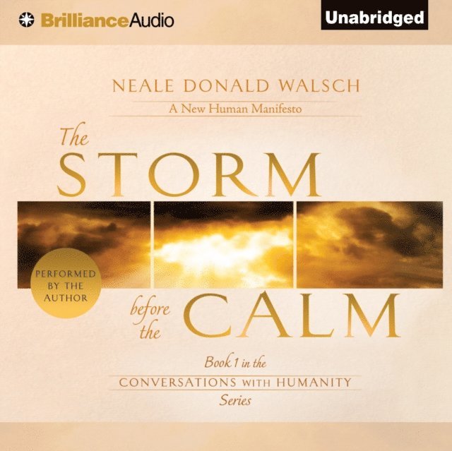 Neale Donald Walsch - Storm Before the Calm, Ljudbok