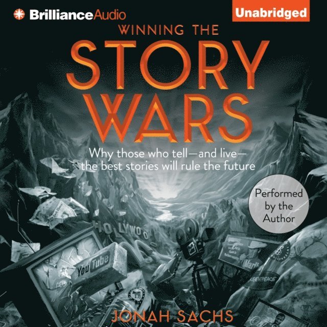 Jonah Sachs - Winning the Story Wars, Ljudbok