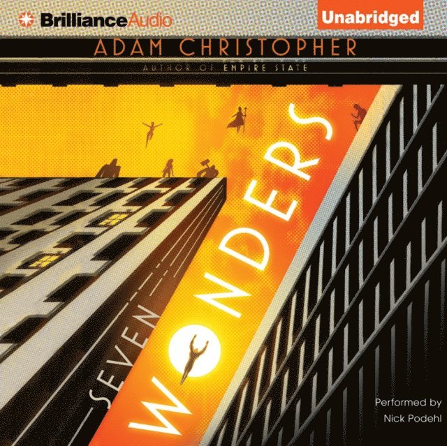 Adam Christopher - Seven Wonders, Ljudbok
