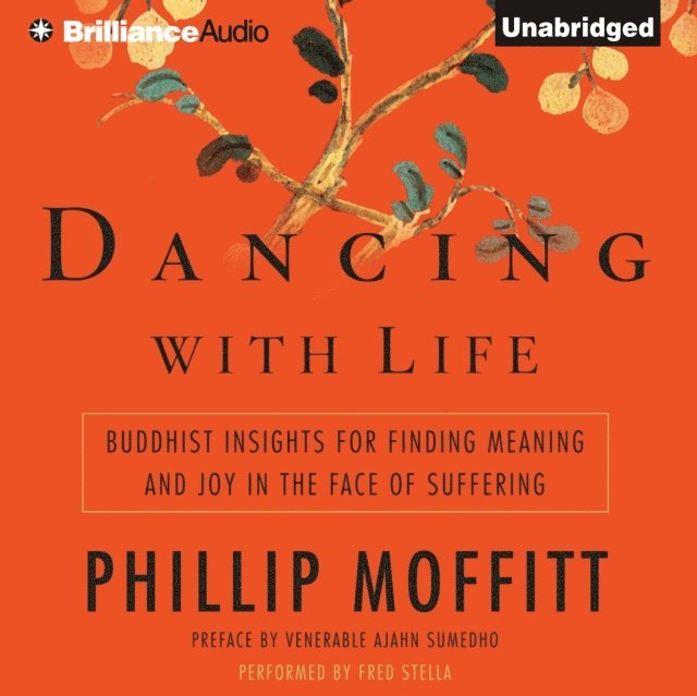 Phillip Moffitt - Dancing with Life, Ljudbok. Tillgänglighet: Lägg i varukorg
