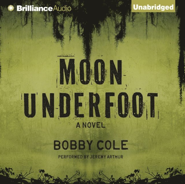 Bobby Cole - Moon Underfoot, Ljudbok