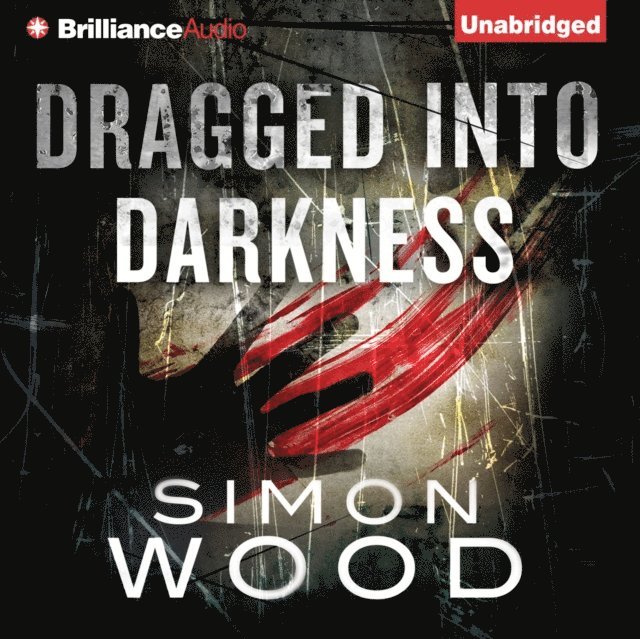 Simon Wood - Dragged into Darkness, Ljudbok