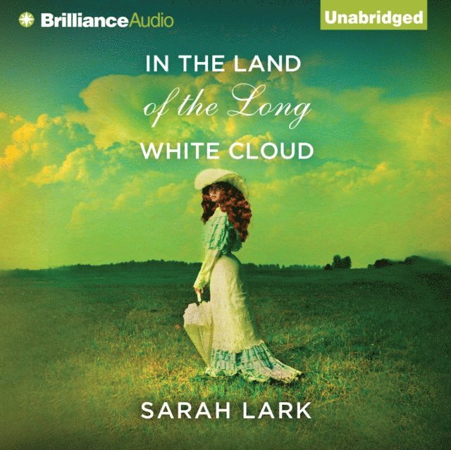 Sarah Lark - In the Land of the Long White Cloud, Ljudbok
