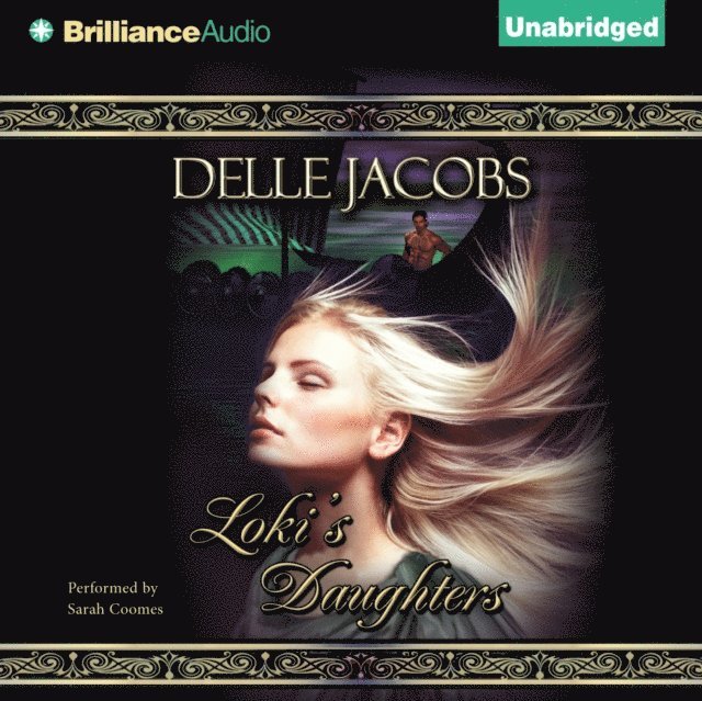 Delle Jacobs - Loki's Daughters, Ljudbok