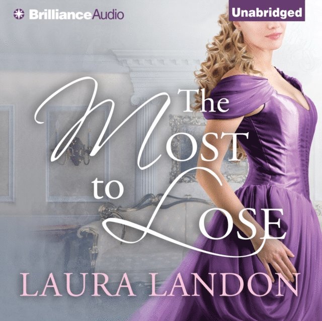Laura Landon - Most to Lose, Ljudbok