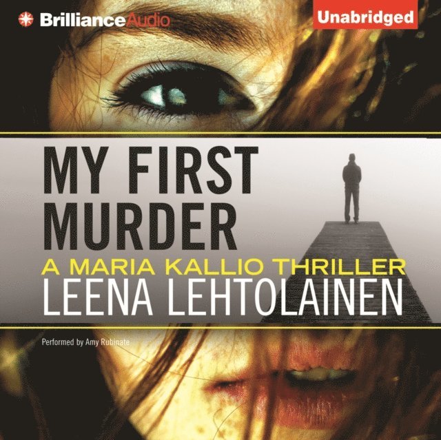 Leena Lehtolainen - My First Murder, Ljudbok