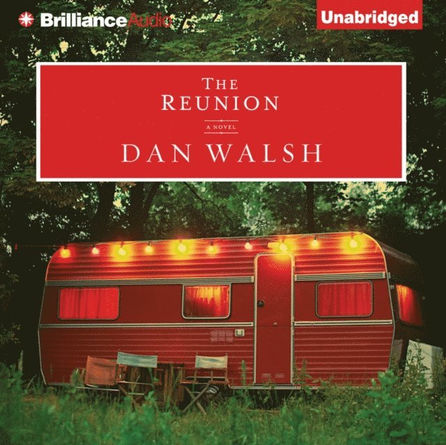Dan Walsh - Reunion, Ljudbok