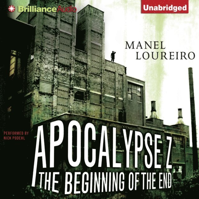 Manel Loureiro - Beginning of the End, Ljudbok
