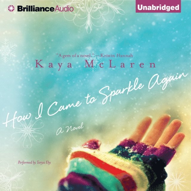 Kaya McLaren - How I Came to Sparkle Again, Ljudbok