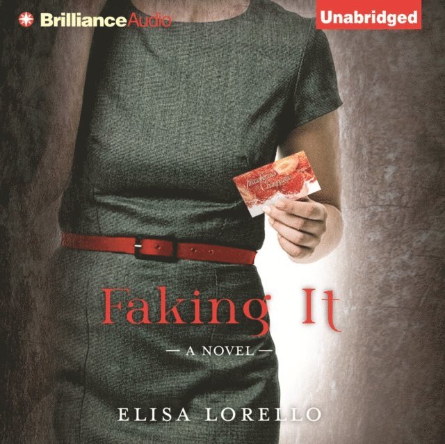 Elisa Lorello - Faking It, Ljudbok