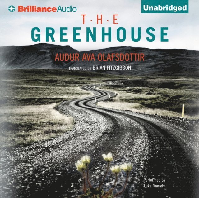 Audur Ava Olafsdottir - Greenhouse, Ljudbok