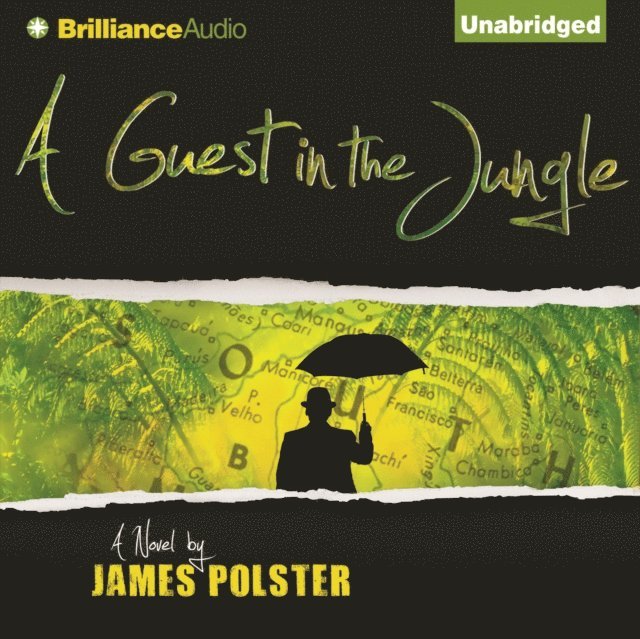 James Polster - Guest in the Jungle, Ljudbok