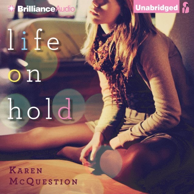 Karen McQuestion - Life On Hold, Ljudbok