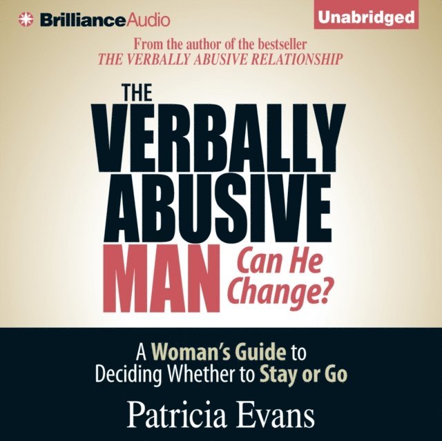 Patricia Evans - Verbally Abusive Man, Can He Change?, Ljudbok