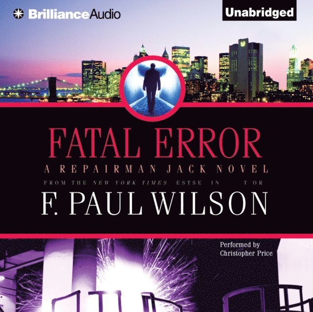 F. Paul Wilson - Fatal Error, Ljudbok
