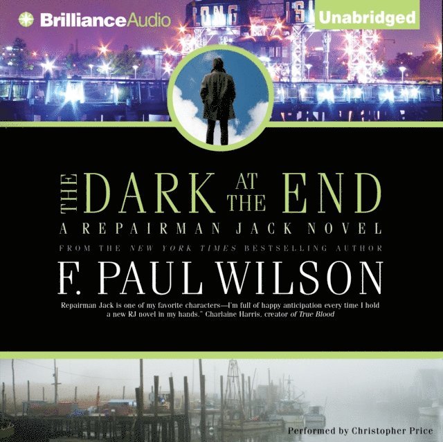 F. Paul Wilson - Dark at the End, Ljudbok