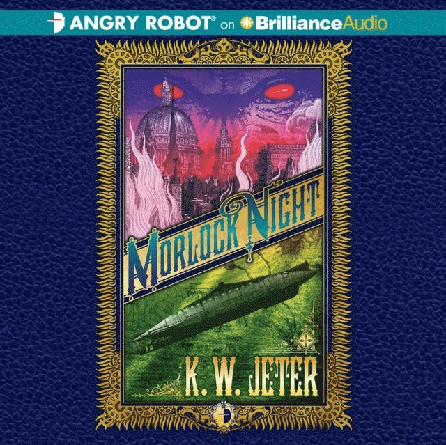 K. W. Jeter - Morlock Night, Ljudbok