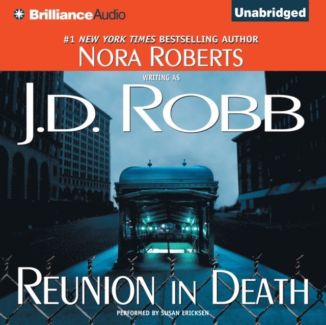 J. D. Robb - Reunion in Death, Ljudbok