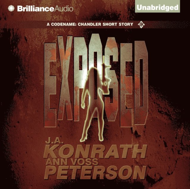 Ann Voss Peterson, J.A. Konrath - Exposed, Ljudbok