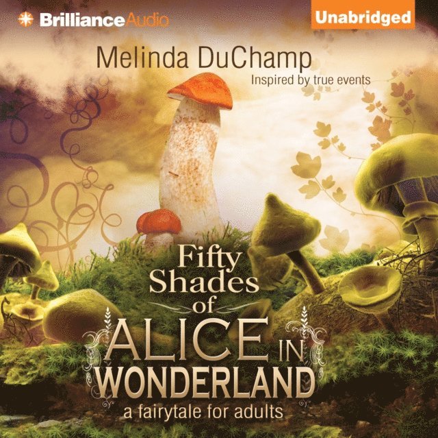 Melinda DuChamp - Kinky Secrets of Alice in Wonderland, Ljudbok