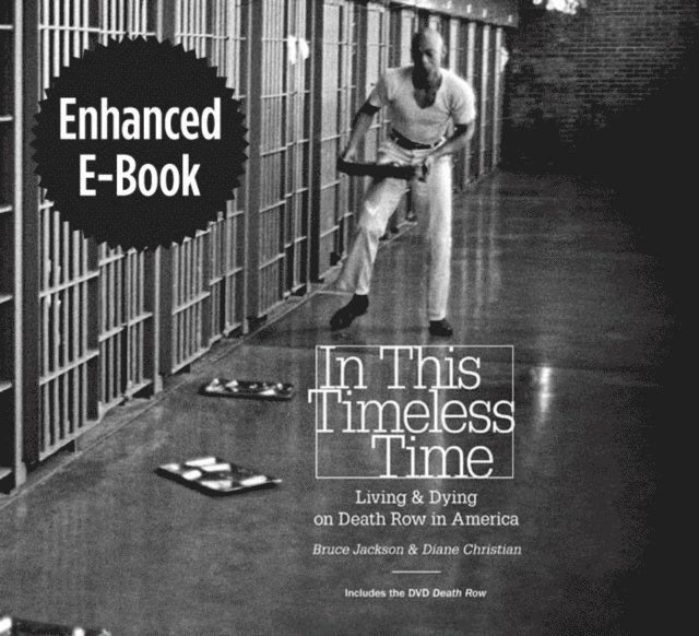Diane Christian, Bruce Jackson - In This Timeless Time, Enhanced Ebook, E-bok
