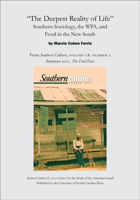 Marcie Cohen Ferris - &quote;The Deepest Reality of Life&quote;: Southern Sociology, the WPA, and Food in the New South, E-bok