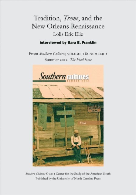 Sara B. Franklin - Tradition, Treme, and the New Orleans Renaissance: Lolis Eric Elie interviewed by Sara B. Franklin, E-bok