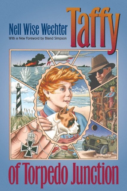 Nell Wise Wechter - Taffy of Torpedo Junction, E-bok