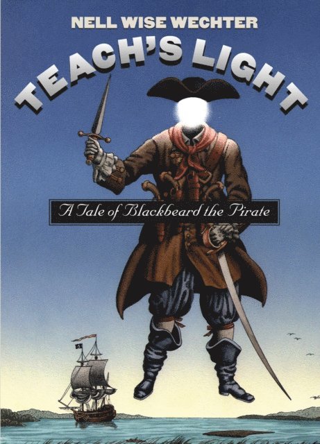 Nell Wise Wechter - Teach's Light, E-bok