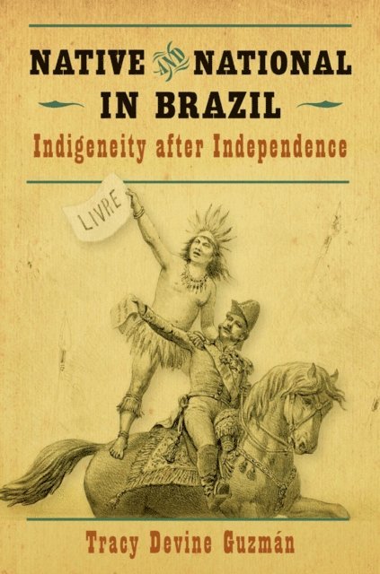 Tracy Devine Guzman - Native and National in Brazil, E-bok