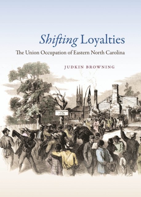Judkin Browning - Shifting Loyalties, E-bok