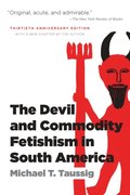 Devil and Commodity Fetishism in South America
