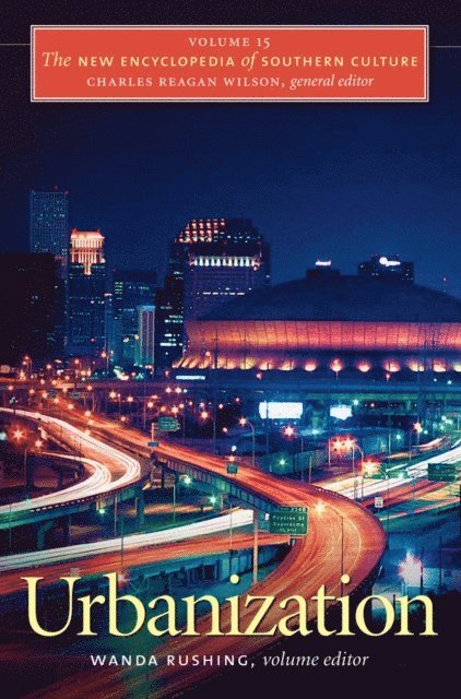 Wanda Rushing - New Encyclopedia of Southern Culture, E-bok