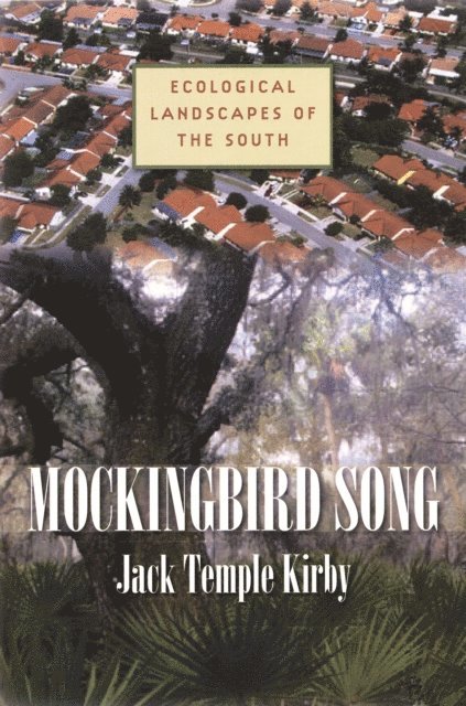Jack Temple Kirby - Mockingbird Song, E-bok