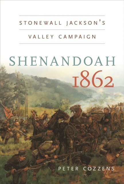 Peter Cozzens - Shenandoah 1862, E-bok