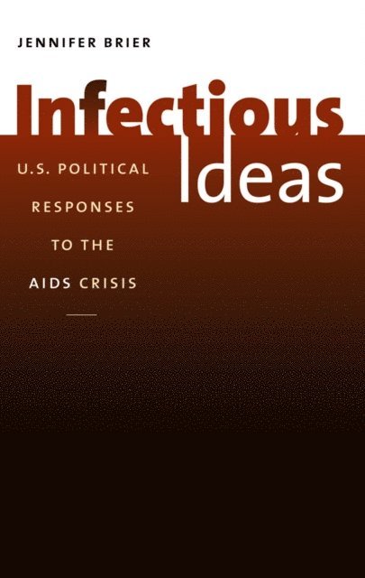 Jennifer Brier - Infectious Ideas, E-bok