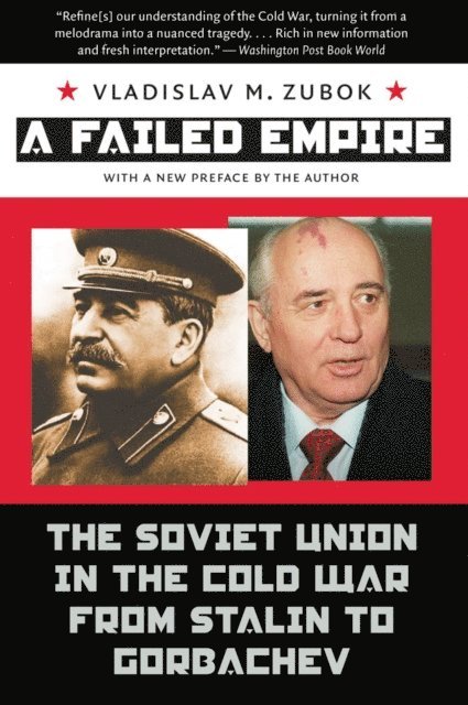 Vladislav M. Zubok - Failed Empire, E-bok